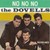 The Dovells - Stop Monkeyin' Aroun' / No No No (7")