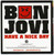 Bon Jovi - Have A Nice Day (2xCD, Album)
