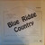 Blue Ridge* - Blue Ridge Country (LP, Album)