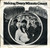 Spanky And Our Gang* - Making Every Minute Count (7", Single, Styrene, Mer)
