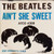 The Beatles - Ain't She Sweet / Nobody's Child (7", Single)