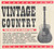 Various - Vintage Country (The Golden Age Of Country Music) (CD, Comp)
