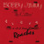 Bobby Jimmy & "The Critters"* - Roaches (12", Single)