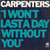 Carpenters - I Won't Last A Day Without You (7", Single, Styrene, Mon)