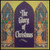 The Columbia Musical Treasuries Orchestra And Chorus - The Glory Of Christmas (3xLP, Album + Box)