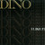 Dino (2) - I Like It (12")