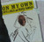 Patti LaBelle And Michael McDonald - On My Own (7", Pin)