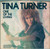 Tina Turner - One Of The Living (7", Single, Jac)