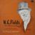 W.C. Fields …His Only Recording…Plus Eight Songs By Mae West - The Temperance Lecture / The Day I Drank A Glass Of Water (LP, Comp, RE)