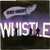Whistle - Bad Habit (12")