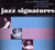 Various - Jazz Signatures Vol. 3 (CD, Comp)