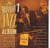 Various - The Number 1 Jazz Album (CD, Comp)