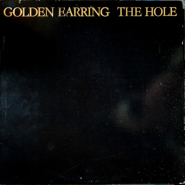 Golden Earring - The Hole (LP, Album)