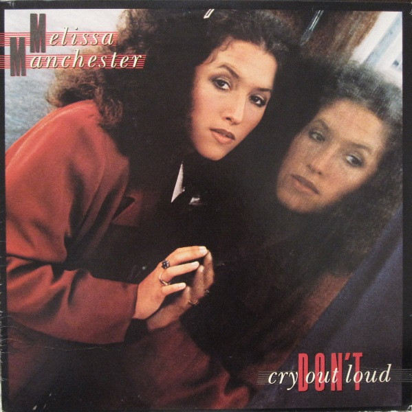 Melissa Manchester - Don't Cry Out Loud - Arista - AB 4186 - LP, Album, Hub 454389809