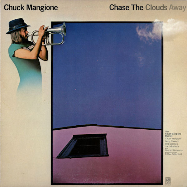 Chuck Mangione - Chase The Clouds Away (LP, Album, Pit)