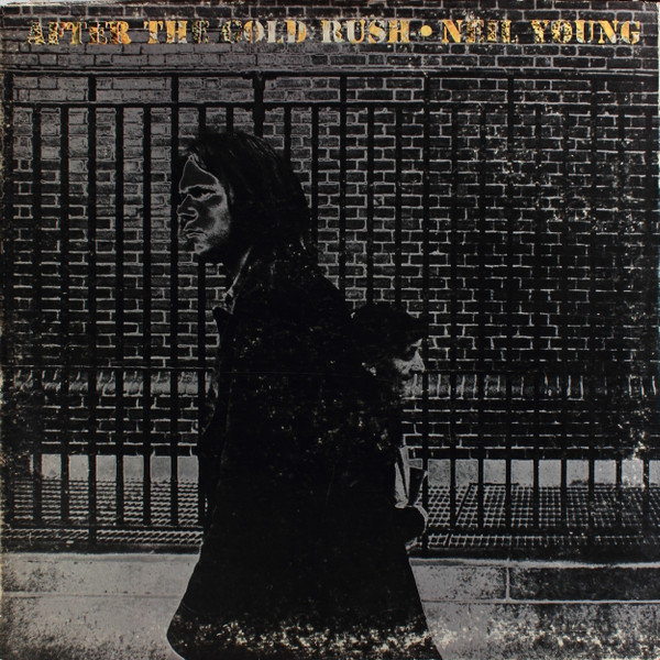 Neil Young - After The Gold Rush - Reprise Records - RS 6383 - LP