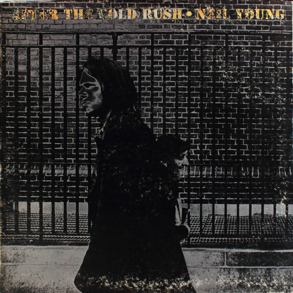 Neil Young - After The Gold Rush - Reprise Records - RS 6383 - LP, Album, Pit 561661293