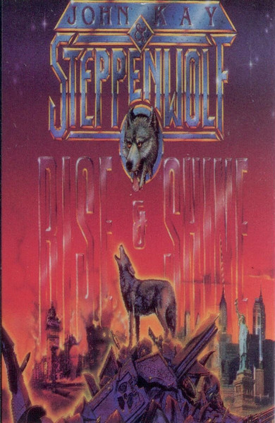 John Kay, Steppenwolf - Rise & Shine (Cass, Album, Dol)