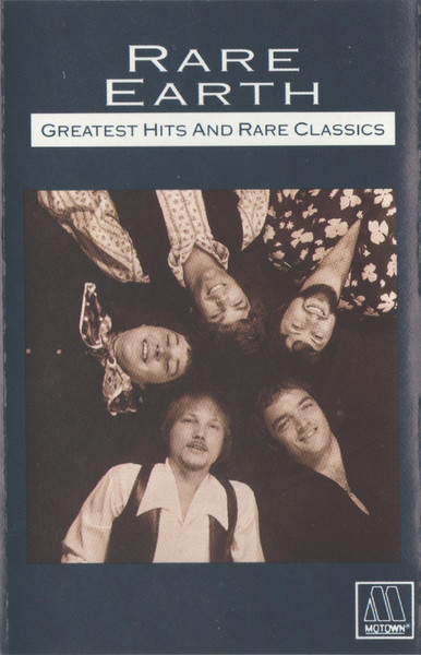 Rare Earth - Greatest Hits And Rare Classics (Cass, Comp, Club, HX )