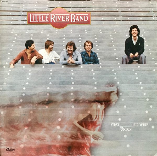 Little River Band - First Under The Wire (LP, Album, Jac)