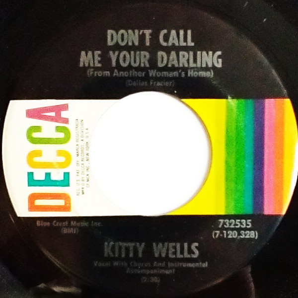 Kitty Wells - Don't Call Me Your Darling (7", Single)