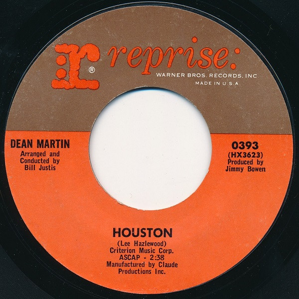 Dean Martin - Houston - Reprise Records - 393 - 7", Single, Styrene 596269765