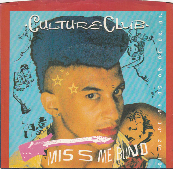 Culture Club - Miss Me Blind (7", Single, Styrene, Pit)