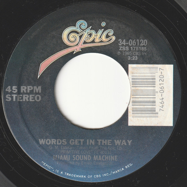 Miami Sound Machine - Words Get In The Way (7", Single, Styrene)