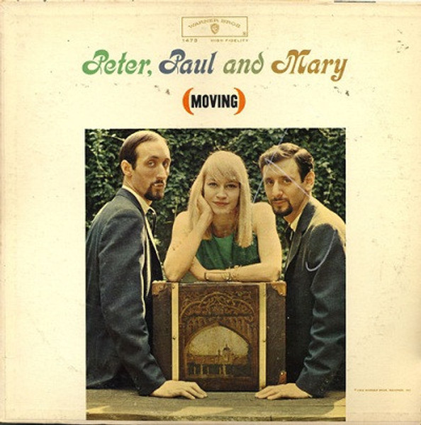 Peter, Paul & Mary - (Moving) - Warner Bros. Records - W 1473 - LP, Album, Mono 603837775