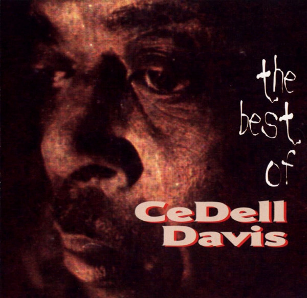 Cedell Davis - The Best Of Cedell Davis (CD, Album)