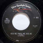 Mel Carter - Hold Me, Thrill Me, Kiss Me / (All Of A Sudden) My Heart Sings (7", Single, RE)