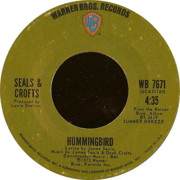 Seals & Crofts - Hummingbird / Say (7", Styrene, Pit)
