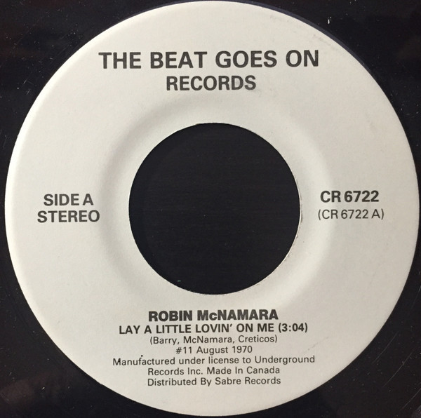 Robin McNamara / Andy Kim - Lay A Little Lovin' On Me / Baby I Love You (7")