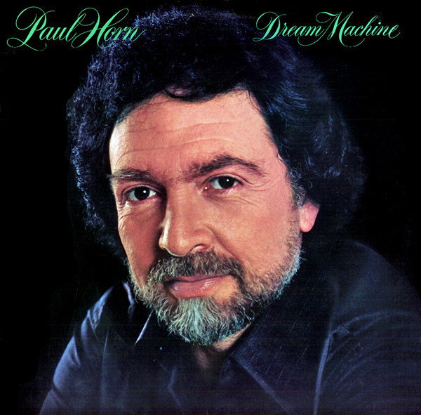 Paul Horn - Dream Machine (LP, Album, San)