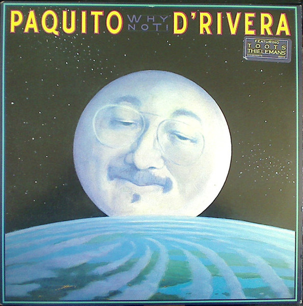Paquito D'Rivera - Why Not! (LP, Album)