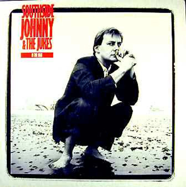Southside Johnny & The Asbury Jukes - In The Heat - Mirage (2), Mirage (2) - 90186-1, 7 90186-1 - LP, Album 630286108