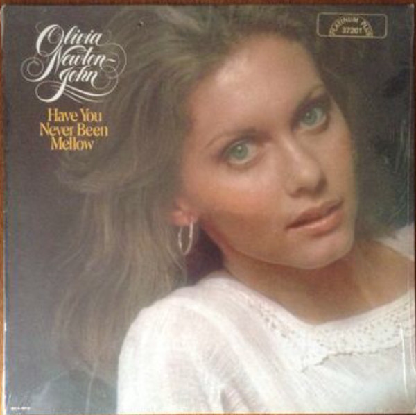 Olivia Newton-John - Have You Never Been Mellow (LP, Album, RE)