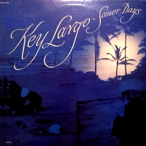 Key Largo (8) - Saner Days (LP)