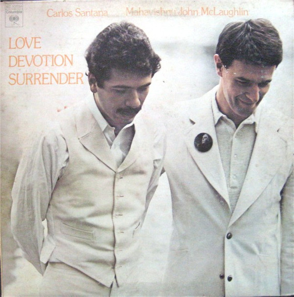 Carlos Santana & John McLaughlin - Love Devotion Surrender - Columbia - KC 32034 - LP, Album, San 636599311