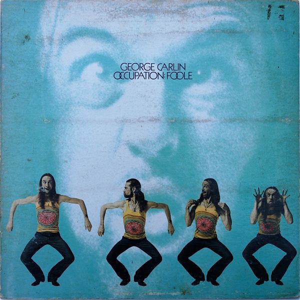 George Carlin - Occupation: Foole (LP, Album, RI )