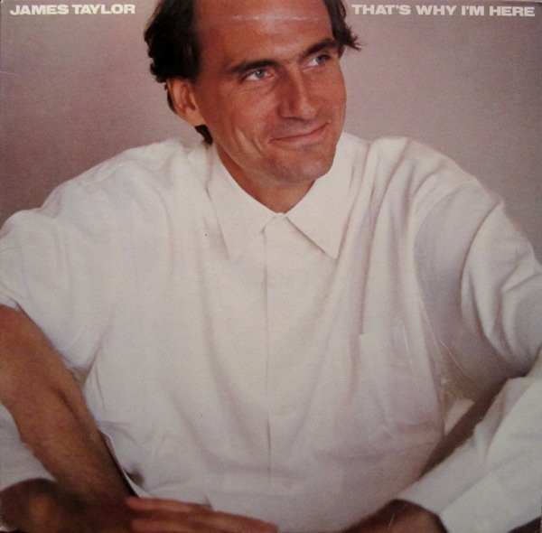 James Taylor (2) - That's Why I'm Here (LP, Album, Pit)