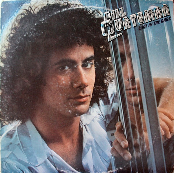 Bill Quateman - Shot In The Dark (LP, Album)