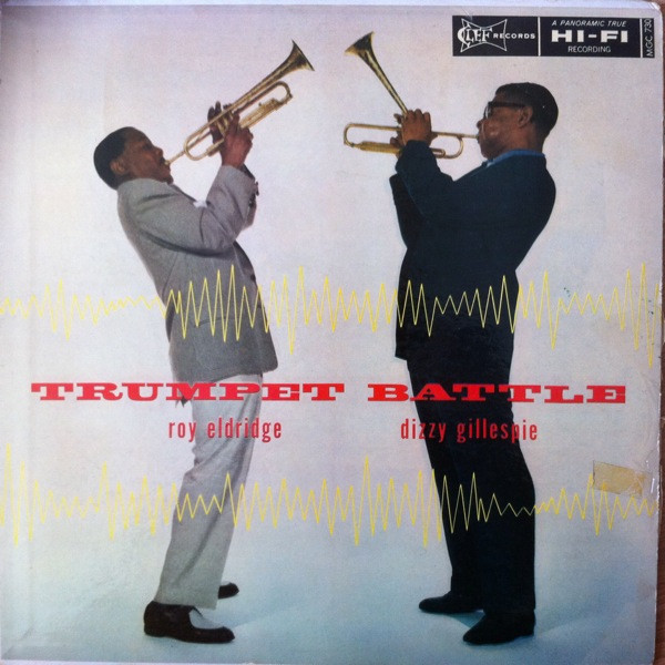 Roy Eldridge And Dizzy Gillespie - Trumpet Battle (LP, Album, Comp, Mono)