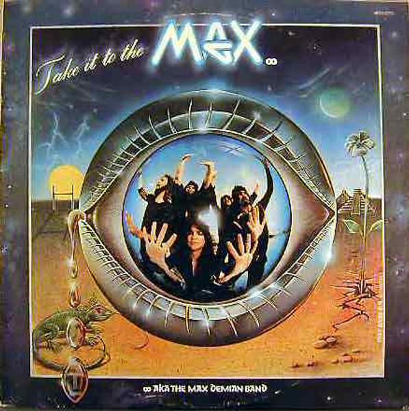 Aka The Max Demian Band - Take It To The Max (LP, Album)