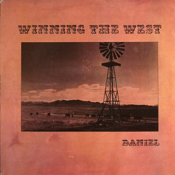 Daniel* - Winning The West (LP, Album)