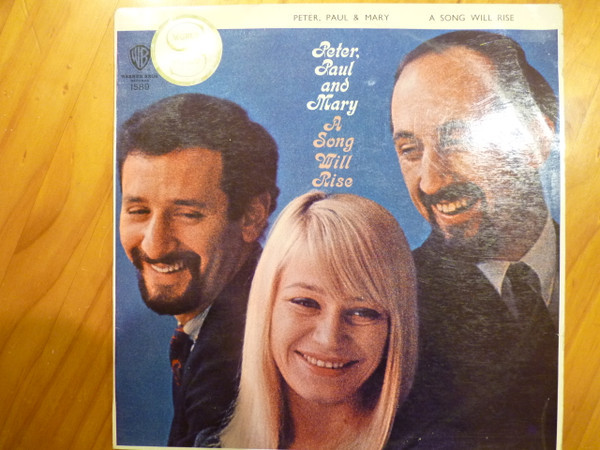 Peter, Paul And Mary* - A Song Will Rise (LP, Album)