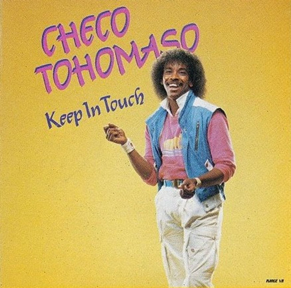 Checo Tohomaso - Keep In Touch (LP, Album)