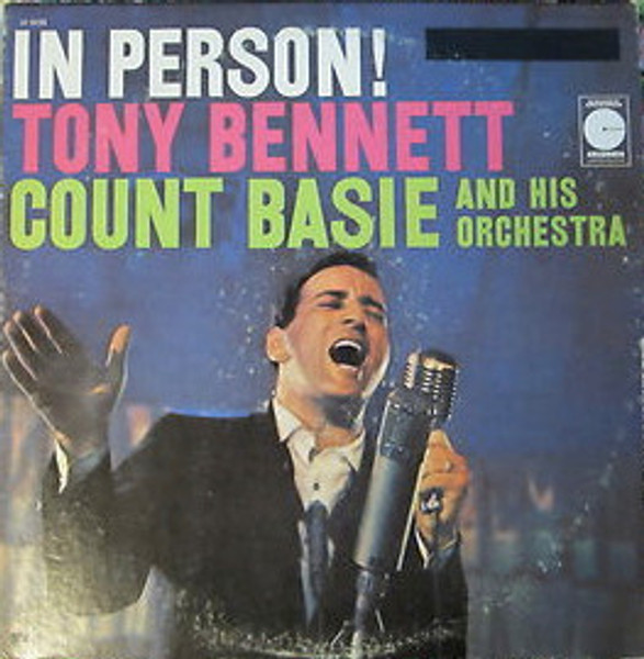 Tony Bennett With Count Basie And His Orchestra* - In Person! (LP, Album, Ltd, RE)