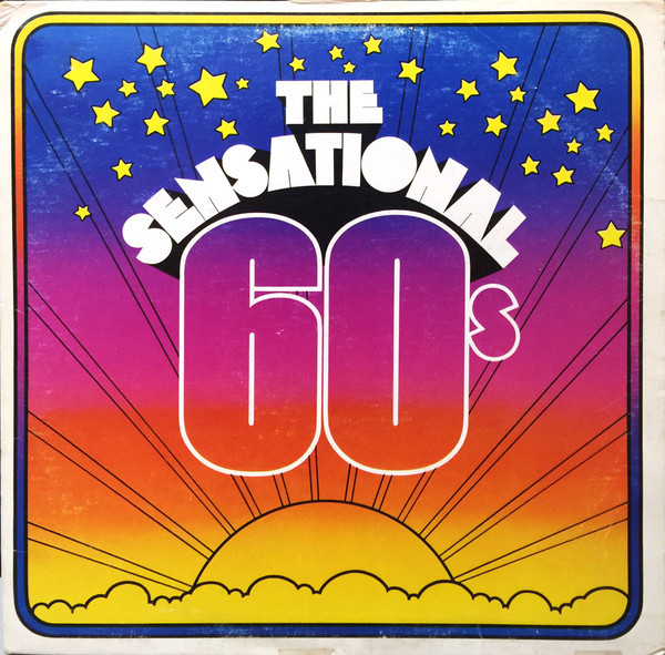 Various - The Sensational 60's (2xLP, Comp)