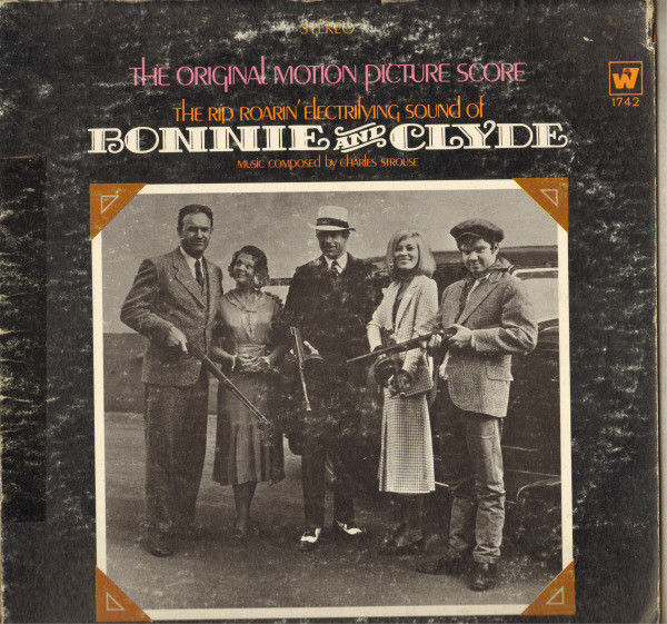 Charles Strouse - Music Inspired By The Rip Roarin' Electrifying Sound Of "Bonnie And Clyde" (The Original Motion Picture Score) (LP, Album, Mono)